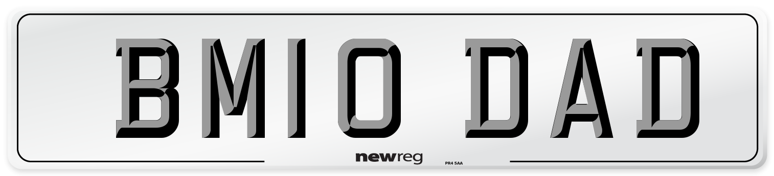 BM10 DAD Number Plate from New Reg